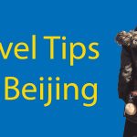 9 Travel Tips for Beijing 🧳 - A Useful List for 2020 Thumbnail